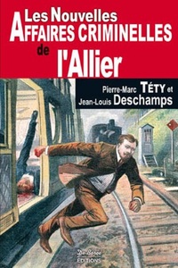 ALLIER NOUVELLES AFFAIRES CRIMINELLES