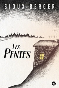 LES PENTES