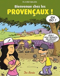 BIENVENUE CHEZ LES PROVENCAUX