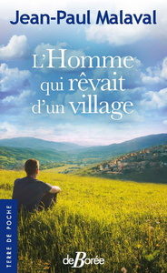 L'homme qui rêvait d'un village