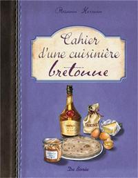 CAHIER D'UNE CUISINIERE BRETONNE