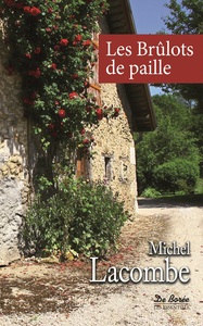 BRÛLOTS DE PAILLE (LES)
