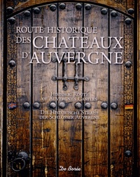 ROUTE HISTORIQUE DES CHATEAUX D'AUVERGNE