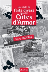 SIECLE DE FAITS DIVERS DANS LES COTES D'ARMOR (UN)