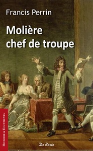 MOLIERE CHEF DE TROUPE