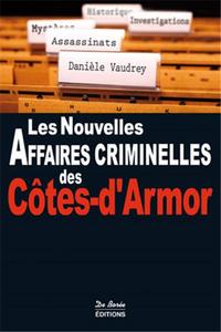 COTES D'ARMOR NOUVELLES AFFAIRES CRIMINELLES