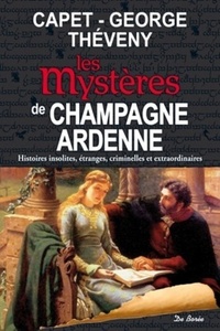 CHAMPAGNE ARDENNE MYSTERES