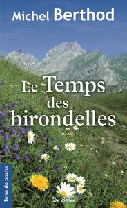 TEMPS DES HIRONDELLES (LE)