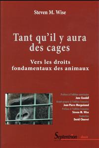 Tant qu''il y aura des cages