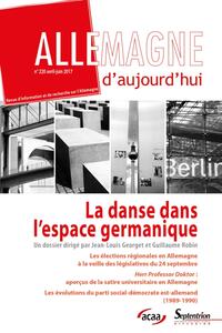 LA DANSE DANS L'ESPACE GERMANIQUE - N 220 AVRIL-JUIN 2017 - LES ELECTIONS REGIONALES EN ALLEMAGNE A