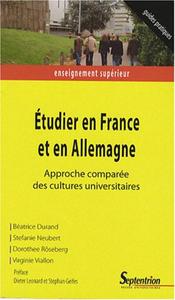 Étudier en France et en Allemagne approche comparée des cultures universitaires