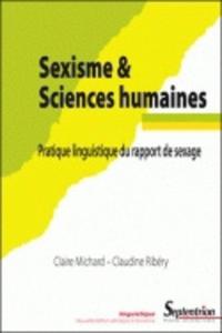 Sexisme et sciences humaines - pratique linguistique du rapport de sexage