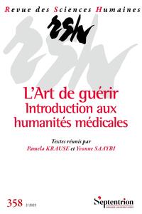 L'Art de guérir. Introduction aux humanités médicales