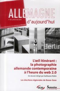 Allemagne d''aujourd''hui, n°203/janvier-mars 2013