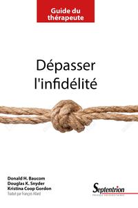 DEPASSER L'INFIDELITE - GUIDE DU THERAPEUTE