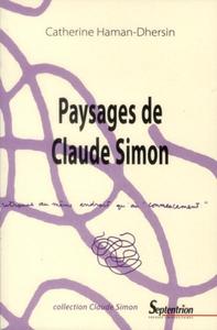 PAYSAGES DE CLAUDE SIMON