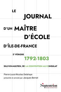 Le journal d'un maître d'école d'Île-de-France 1792-1803