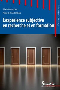 L'EXPERIENCE SUBJECTIVE EN RECHERCHE ET EN FORMATION