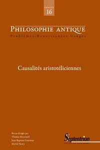 CAUSALITES ARISTOTELICIENNES - PHILOSOPHIE ANTIQUE N 16