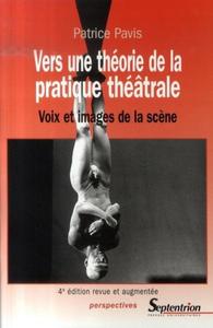 VERS UNE THEORIE DE LA PRATIQUE THEATRALE