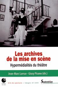 Les archives de la mise en scène