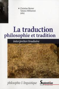 La traduction : philosophie et tradition