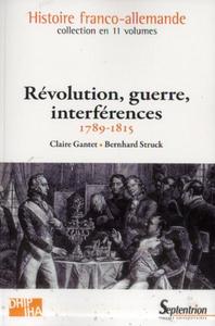 REVOLUTION, GUERRE, INTERFERENCES