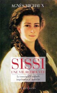 SISSI, UNE VIE RETROUVEE