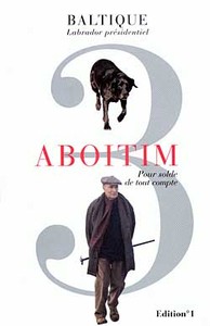 ABOITIM - T.III - POUR SOLDE DE TOUT COMPTE