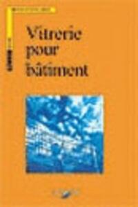 Vitrerie Pour Batiment