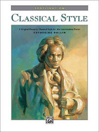 SPOTLIGHT ON CLASSICAL STYLE LIVRE SUR LA MUSIQUE