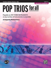 MICHAEL STORY : POP TRIOS FOR ALL - TROMBONE - PLAYABLE ON ANY THREE INSTRUMENTS