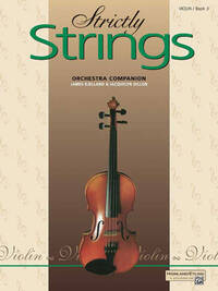 STRICTLY STRINGS: ORCHESTRA COMPANION - VIOLIN BOOK 3
