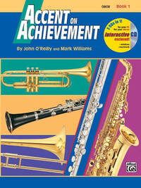 JOHN O'REILLY AND MARK WILLIAMS: ACCENT ON ACHIEVEMENT - BOOK 1: OBOE (BOOK/CD) +CD