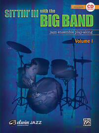 SITTIN' IN WITH THE BIG BAND, VOL. 1 - RECUEIL + CD - BATTERIE