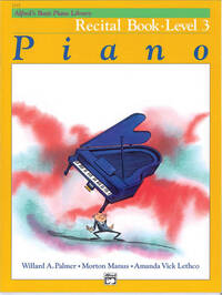 ALFRED'S BASIC PIANO LIBRARY RECITAL BOOK LEVEL 3  - PIANO