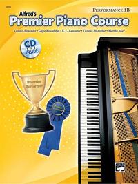 ALFRED'S PREMIER PIANO COURSE PERFORMANCE 1B - + ENREGISTREMENTS ONLINE