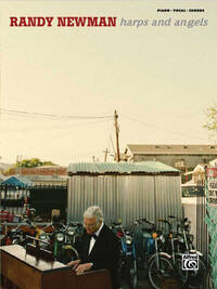 RANDY NEWMAN: HARPS AND ANGELS PIANO, VOIX, GUITARE