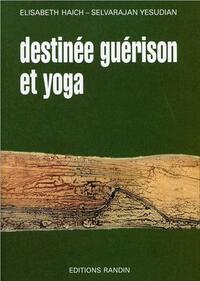 Destinée guérison et yoga