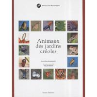Animaux des jardins créoles