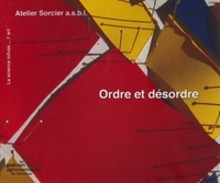 ORDRE ET DESORDRE