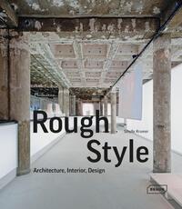 ROUGH STYLE - ARCHITECTURE, INTERIOR, DESIGN