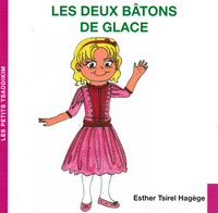 LES DEUX BATONS DE GLACE