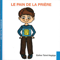 LE PAIN DE LA PRIERE