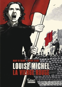 Louise Michel, la vierge rouge