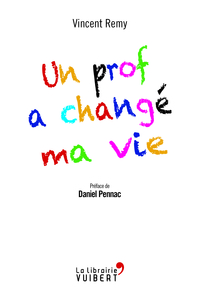 Un prof a changé ma vie