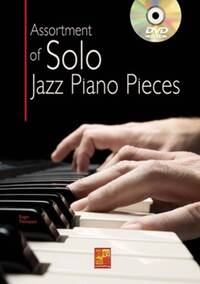 ASSORTMENT OF SOLO JAZZ PIANO PIECES (BOOK/DVD) PIANO+DVD