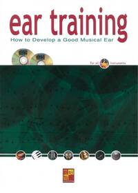 EAR TRAINING: HOW TO DEVELOP A GOOD MUSICAL EAR (BOOK/2 CDS) +2CD