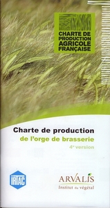 CHARTE DE PRODUCTION DE L'ORGE DE BRASSERIE - NOUVELLE EDITION