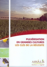 PULVERISATION EN GRANDES CULTURES : LES CLES DE LA REUSSITE